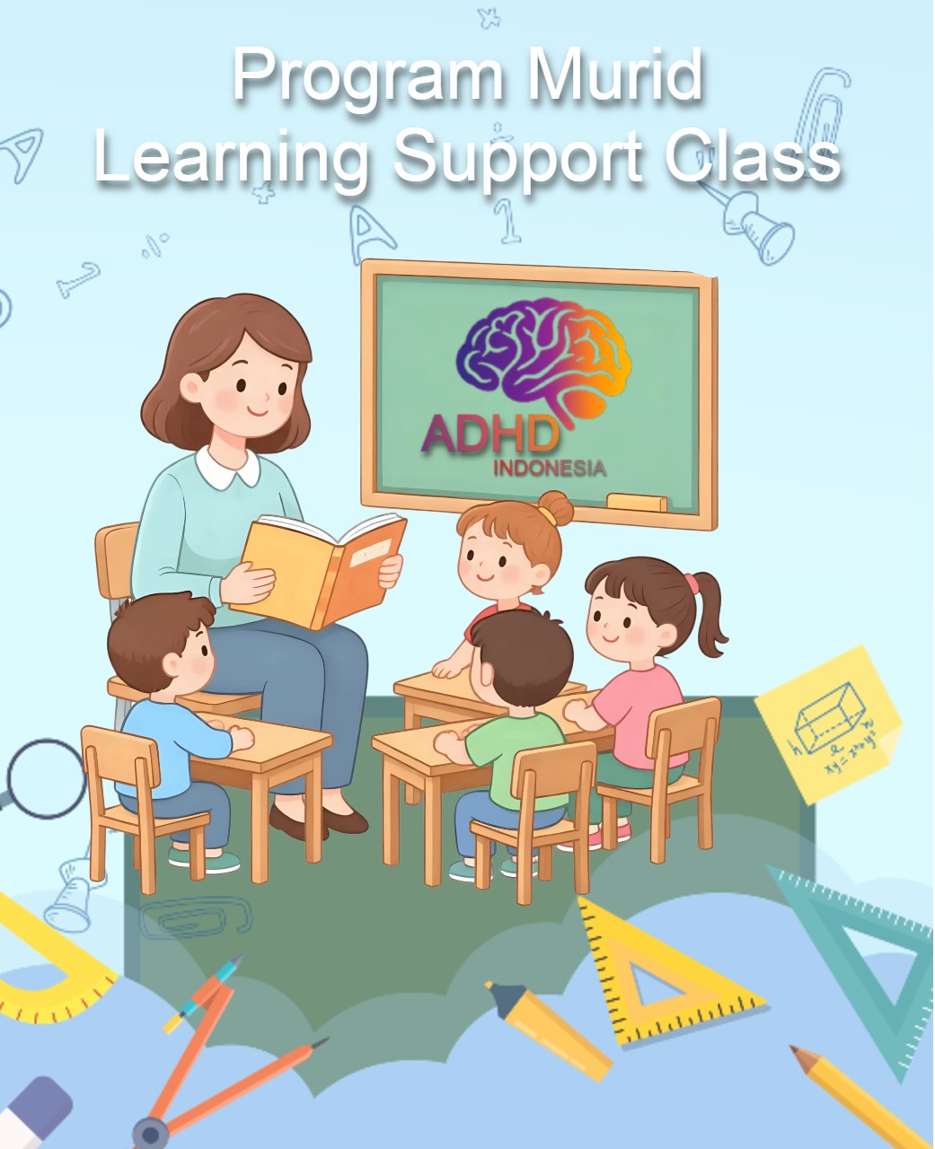 Program ADHD Indonesia Kota Balikpapan Kelas Pendampingan Belajar (Learning Support Class)